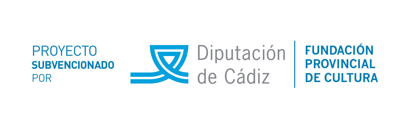 Proyecto subvencionado por Diputación de Cádiz-Fundación Provincial de Cultura